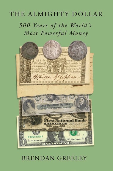 Cover of The Almighty Dollar by Brendan Greeley