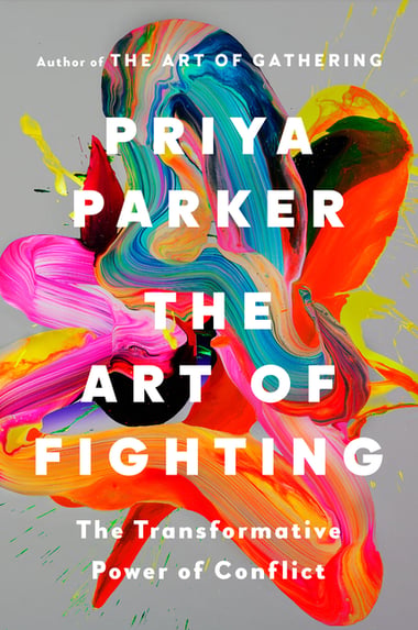 Cover of The Art of Fighting by Priya Parker
