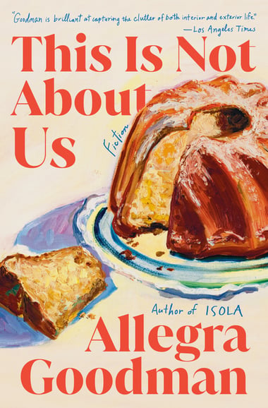 Cover of This Is Not about Us: Fiction by Allegra Goodman