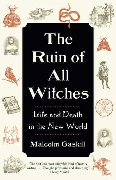 Cover of The Ruin of All Witches by Malcolm Gaskill