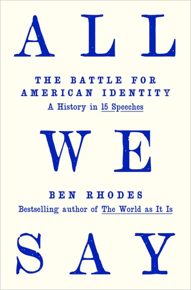 Cover of All We Say by Ben Rhodes