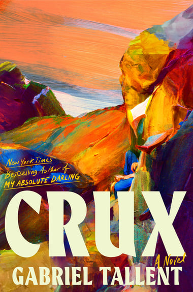 Cover of Crux by Gabriel Tallent