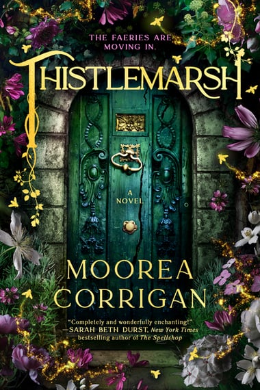 Cover of Thistlemarsh by Moorea Corrigan