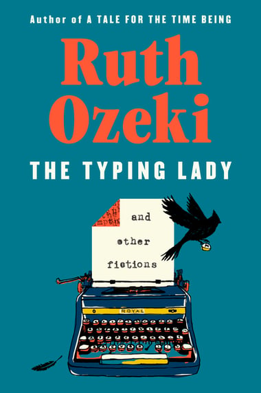 Cover of The Typing Lady by Ruth Ozeki