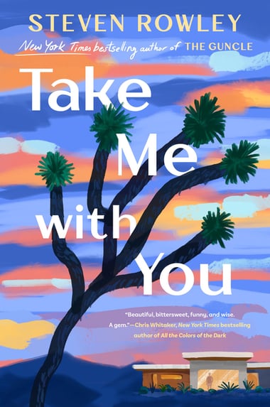 Cover of Take Me with You by Steven Rowley