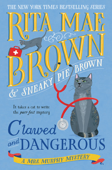 Cover of Clawed and Dangerous: A Mrs. Murphy Mystery by Rita Mae Brown