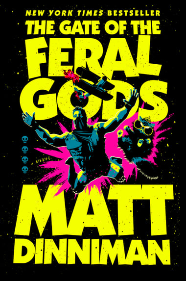 Cover of The Gate of the Feral Gods by Matt Dinniman