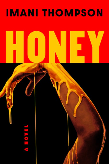 Cover of Honey by Imani Thompson