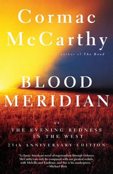 Cover of Blood Meridian: Or the Evening Redness in the West by Cormac McCarthy