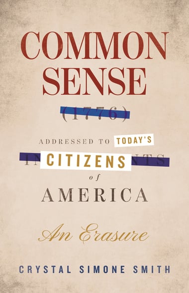 Cover of Common Sense, Addressed to Today's Citizens of America by Crystal Simone Smith