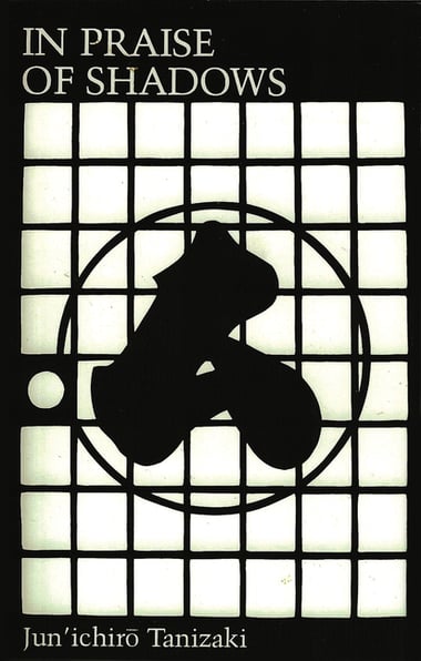 Cover of In Praise of Shadows by Junichiro Tanizaki
