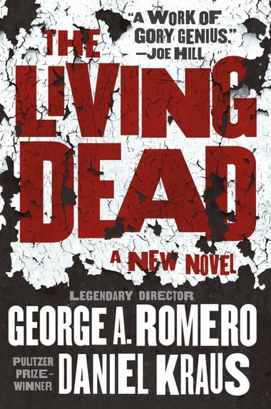 Cover of The Living Dead by George A Romero