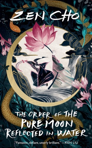 Cover of The Order of the Pure Moon Reflected in Water by Zen Cho