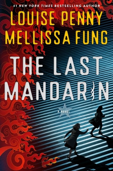 Cover of The Last Mandarin by Louise Penny