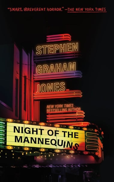 Cover of Night of the Mannequins by Stephen Graham Jones