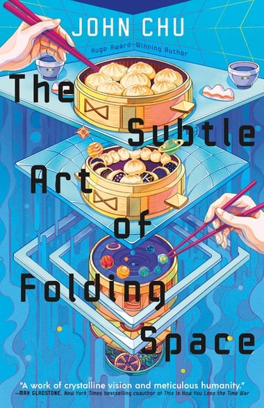 Cover of Subtle Art of Folding Space by John Chu