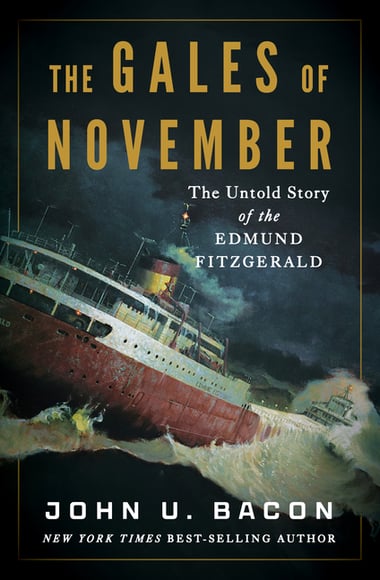 Cover of Gales of November: The Untold Story of the Edmund Fitzgerald by John U Bacon