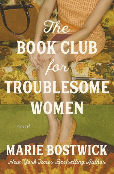 Cover of Book Club for Troublesome Women by Marie Bostwick