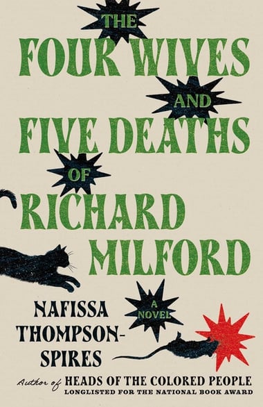 Cover of The Four Wives and Five Deaths of Richard Milford by Nafissa Thompson-Spires