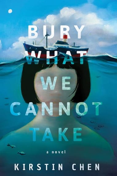 Cover of Bury What We Cannot Take by Kirstin Chen