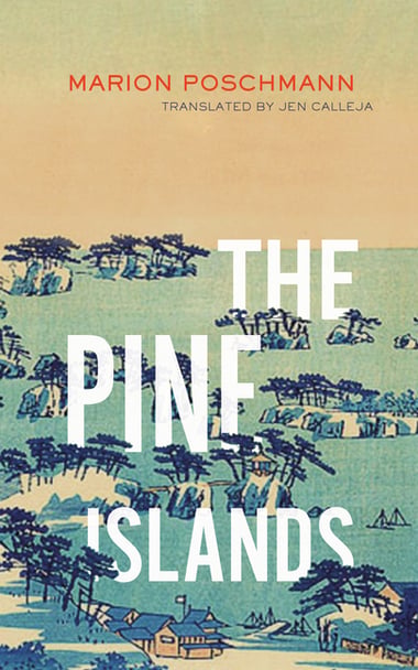 Cover of The Pine Islands by Marion Poschmann