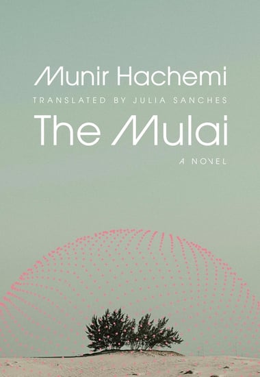 Cover of The Mulai by Munir Hachemi