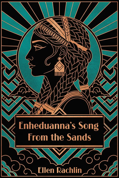 Cover of Enheduanna's Song from the Sands by Ellen Rachlin