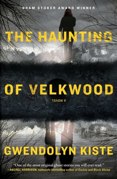 Cover of The Haunting of Velkwood by Gwendolyn Kiste