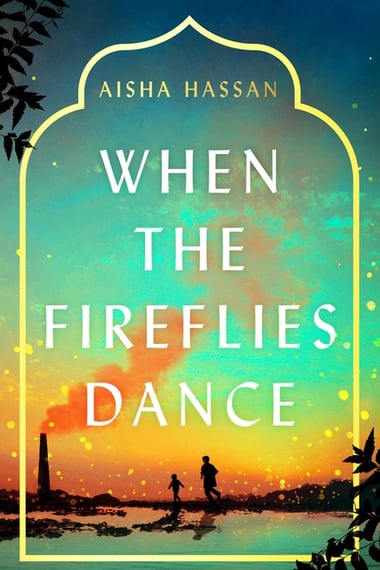 Cover of When the Fireflies Dance by Aisha Hassan
