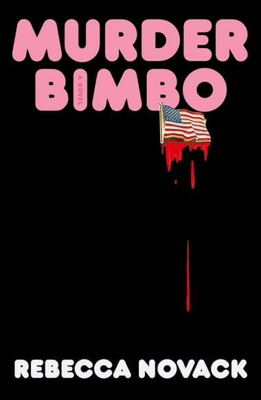 Cover of Murder Bimbo by Rebecca Novack
