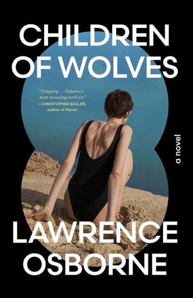 Cover of Children of Wolves by Lawrence Osborne