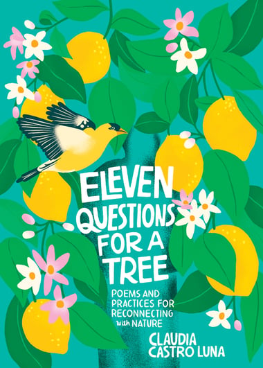 Cover of Eleven Questions for a Tree by Claudia Castro Luna