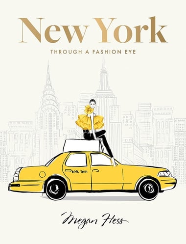 Cover of New York: Through a Fashion Eye: Special Edition by Megan Hess