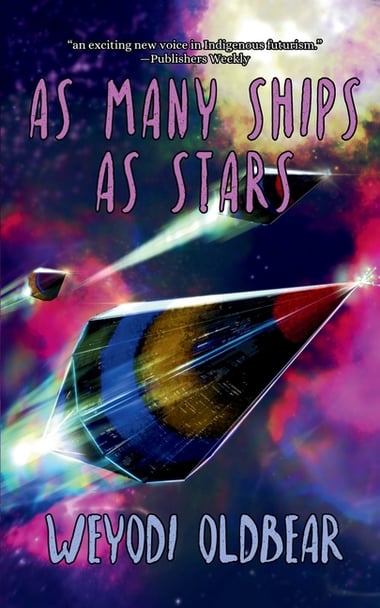 Cover of As Many Ships As Stars by Weyodi Oldbear