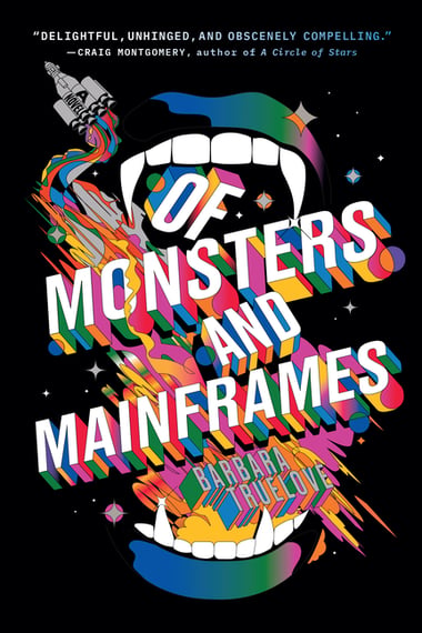 Cover of Of Monsters and Mainframes by Barbara Truelove