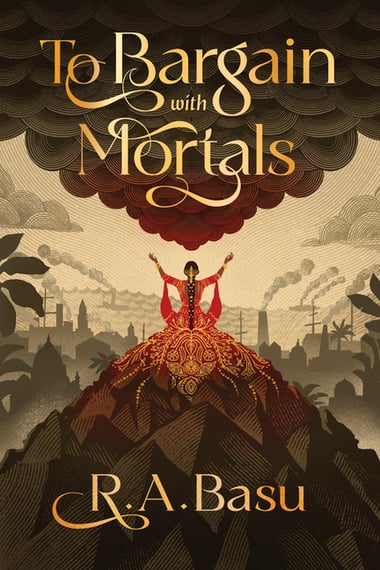 Cover of To Bargain with Mortals by R A Basu