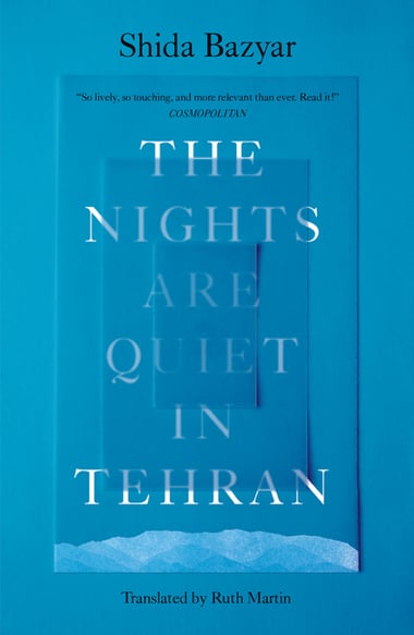 Cover of Nights Are Quiet in Tehran by Shida Bazyar
