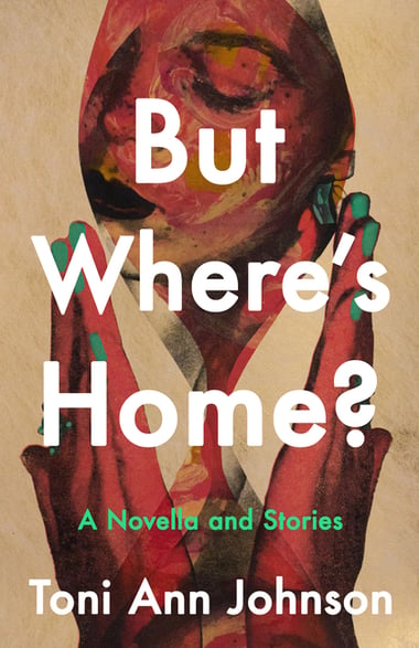 Cover of But Where's Home? by Toni Ann Johnson
