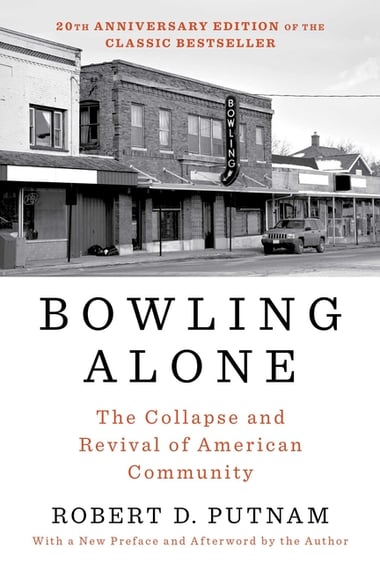 Cover of Bowling Alone: The Collapse and Revival of American Community (Revised, Updated) by Robert D Putnam