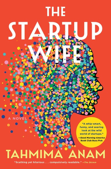 Cover of The Startup Wife by Tahmima Anam