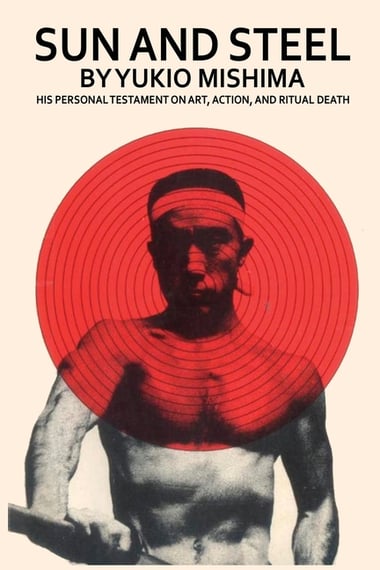 Cover of Sun and Steel by Yukio Mishima