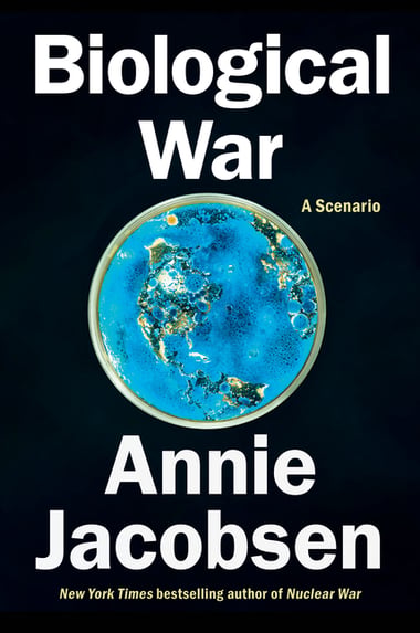 Cover of Biological War by Annie Jacobsen