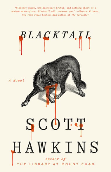 Cover of Blacktail by Scott Hawkins