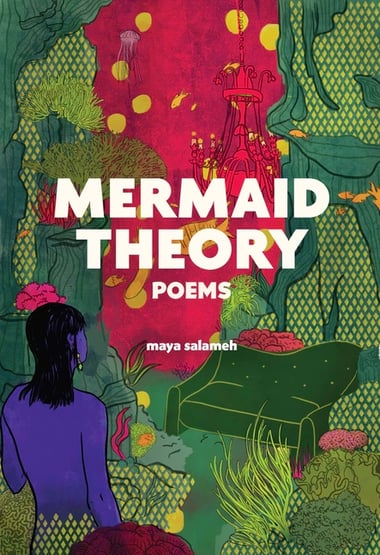Cover of Mermaid Theory by Maya Salameh