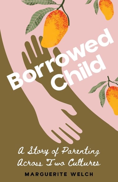 Cover of Borrowed Child by Marguerite Welch