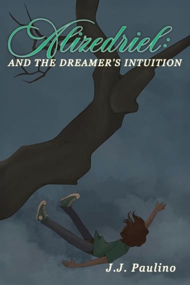 Cover of Alizedriel and The Dreamer's Intuition by J J Paulino