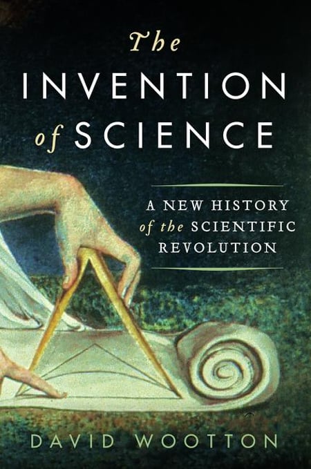 Cover of The Invention of Science by David Wootton