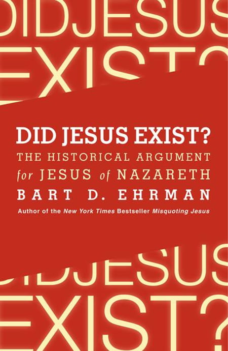 Cover of Did Jesus Exist? by Bart D Ehrman