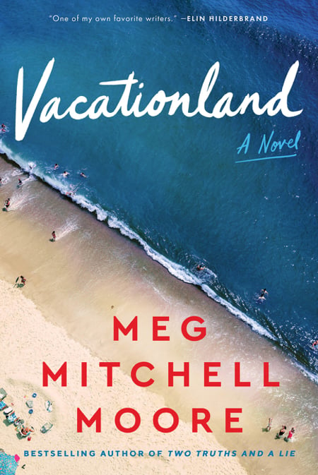 Cover of Vacationland by Meg Mitchell Moore