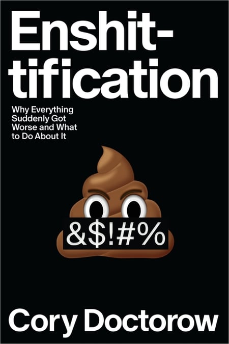 Cover of Enshittification by Cory Doctorow